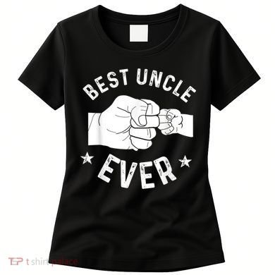 Funny Best Uncle Ever Fistbump Women's T-Shirt