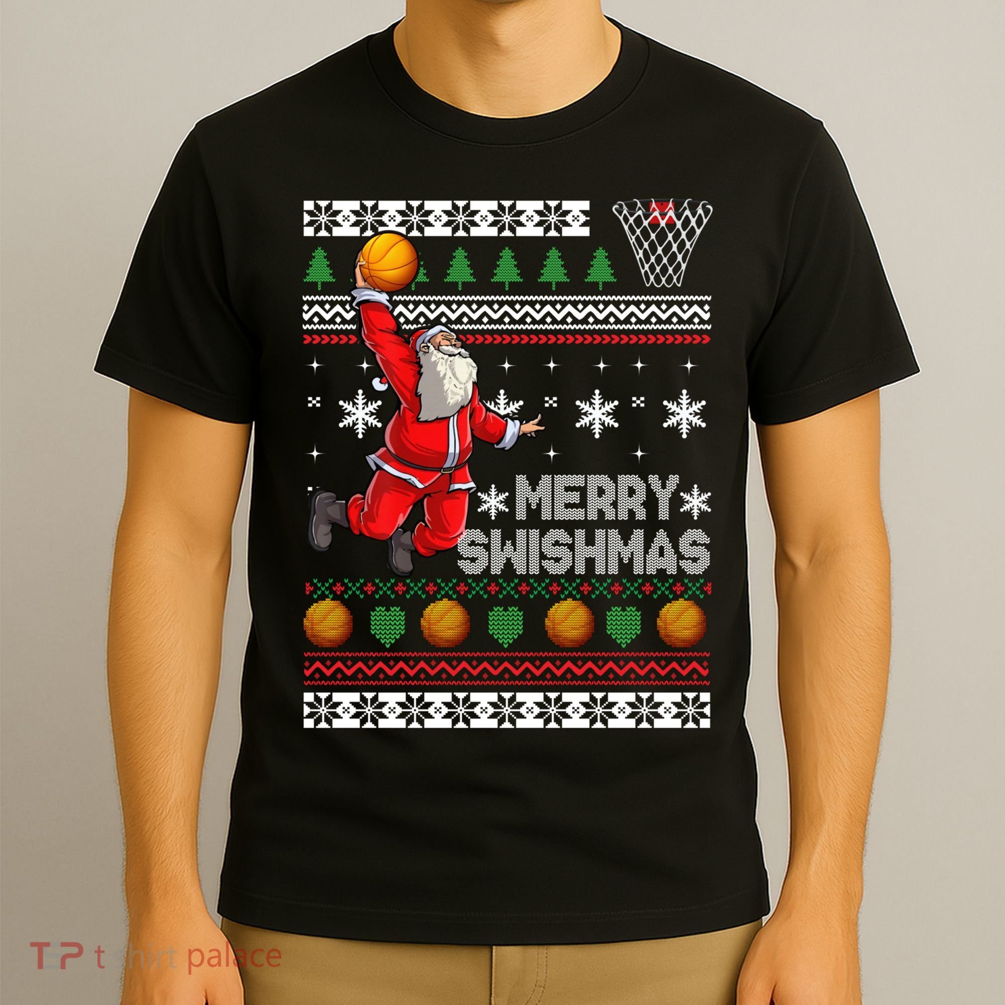 Funny Basketball Ugly Christmas Sweater Santa Merry Swishmas T-Shirt
