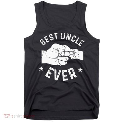 Funny Best Uncle Ever Fist Bump Tank Top