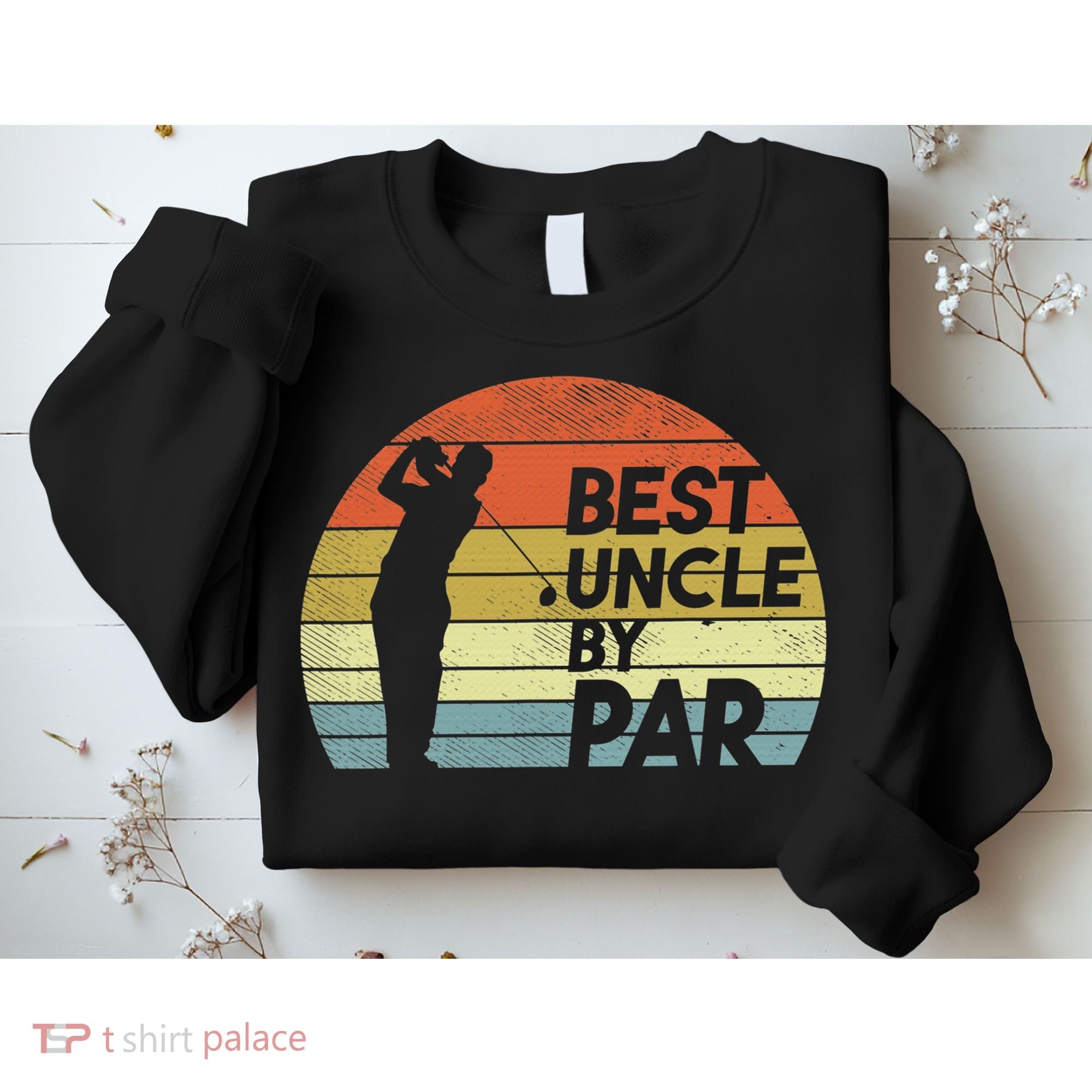 Funny Best Uncle By Par Fathers Day Golf Golfing Sweatshirt