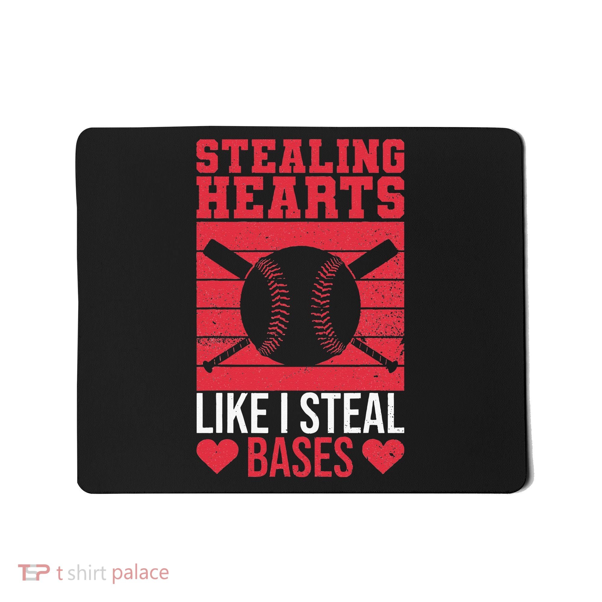 Funny Baseball Valentines Stealing Hearts Like I Steal Bases Mousepad