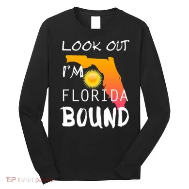 Florida Bound Vacation Spring Break Long Sleeve Shirt