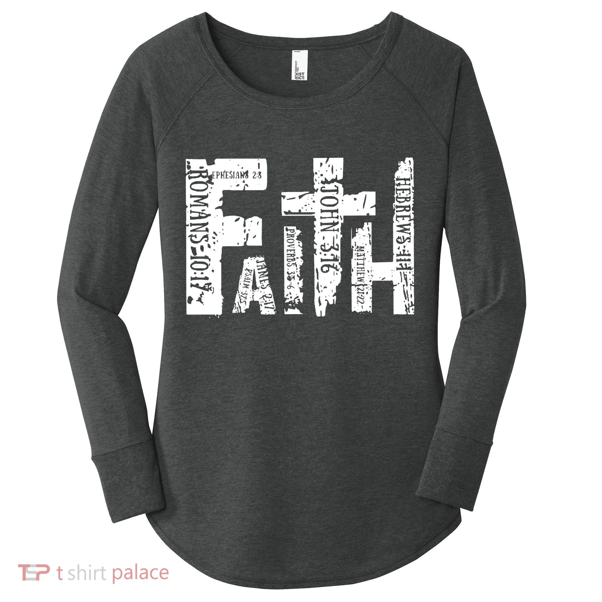 Faith Bible Verse Christian Quote Women's Perfect Tri Tunic Long Sleeve Shirt
