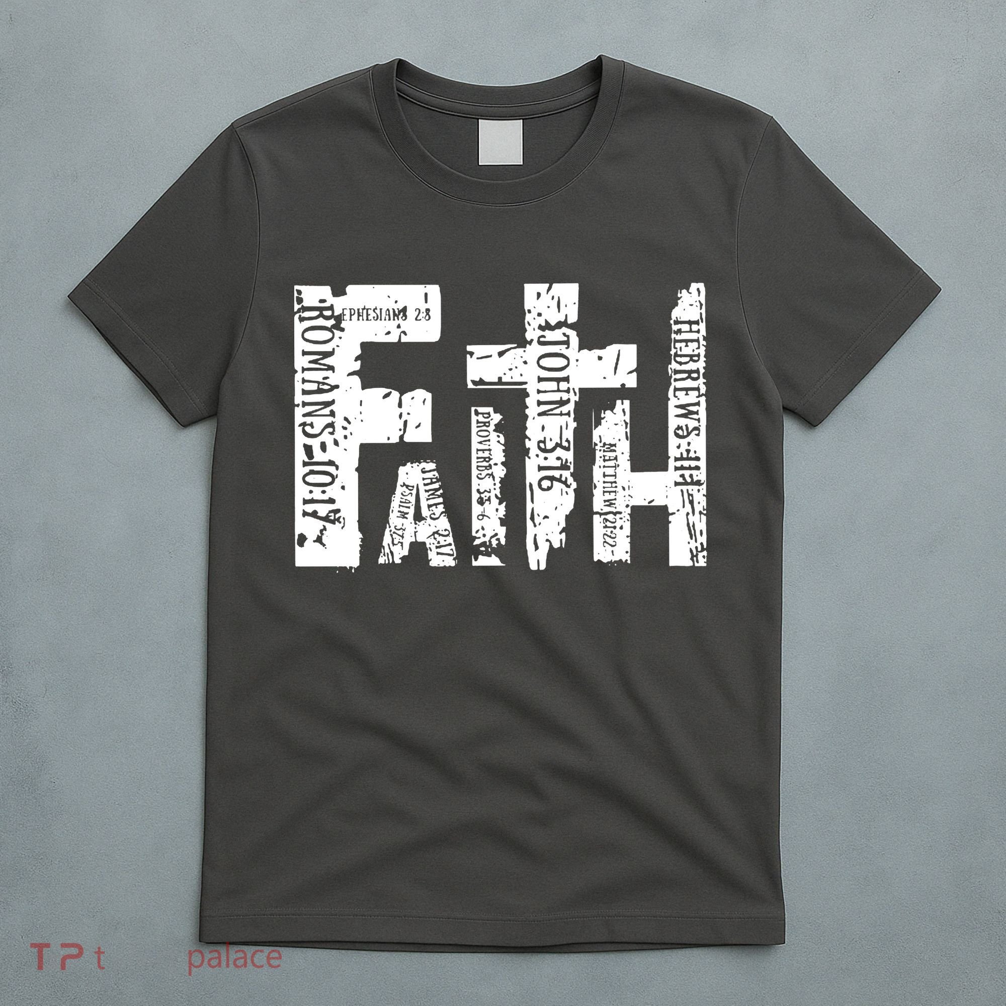 Faith Bible Verse Christian Quote T-Shirt