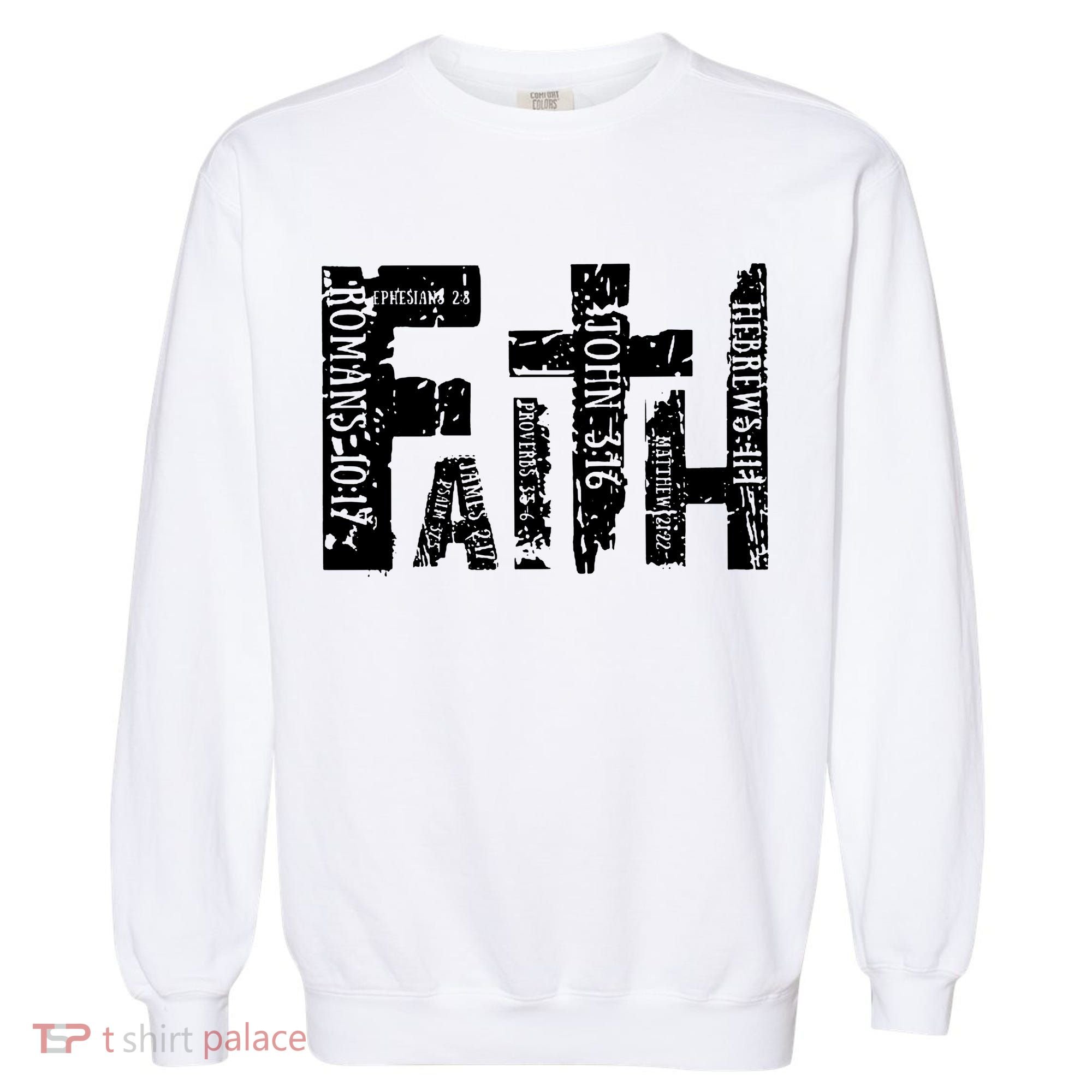 Faith Bible Verse Christian Quote Garment-Dyed Sweatshirt