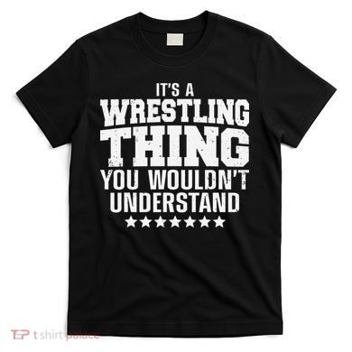 Funny Best Wrestling Design Wrestle Wrestler   T-Shirt