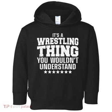 Funny Best Wrestling Design Wrestle Wrestler   Toddler Hoodie