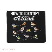 Funny Bird Watcher How To Identify A Bird Unique Birder Mousepad thumb 0