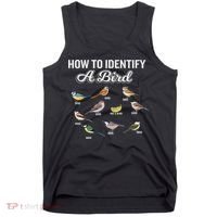 Funny Bird Watcher How To Identify A Bird Unique Birder Tank Top thumb 0