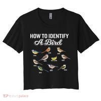 Funny Bird Watcher How To Identify A Bird Unique Birder Women's Crop Top Tee thumb 0
