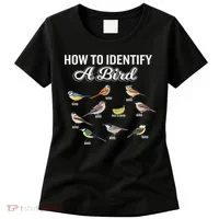 Funny Bird Watcher How To Identify A Bird Unique Birder Women's T-Shirt thumb 0