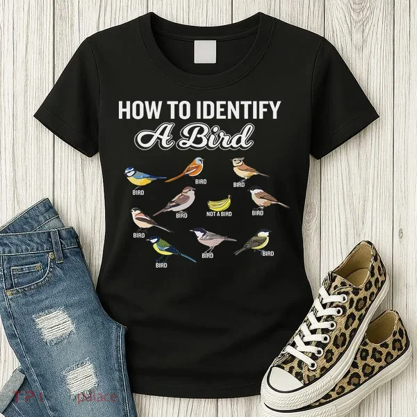 Funny Bird Watcher How To Identify A Bird Unique Birder Women's T-Shirt