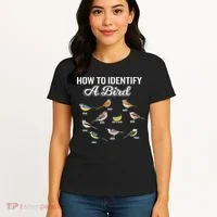 Funny Bird Watcher How To Identify A Bird Unique Birder Women's T-Shirt thumb 4