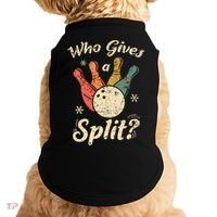 Funny Bowling Who Gives A Split Bowler Bowling Team Gift Doggie Tank thumb 0