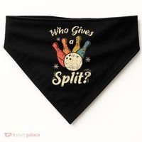 Funny Bowling Who Gives A Split Bowler Bowling Team Gift USA-Made Doggie Bandana thumb 0