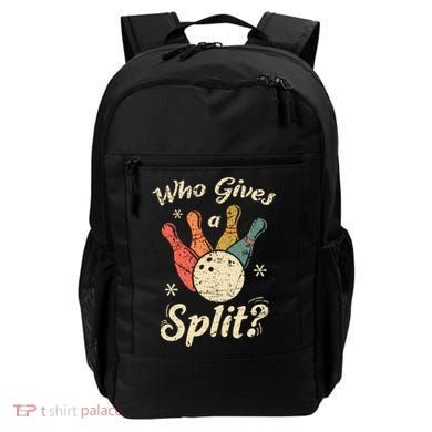 Funny Bowling Who Gives A Split Bowler Bowling Team Gift Backpack