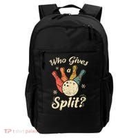 Funny Bowling Who Gives A Split Bowler Bowling Team Gift Backpack thumb 0
