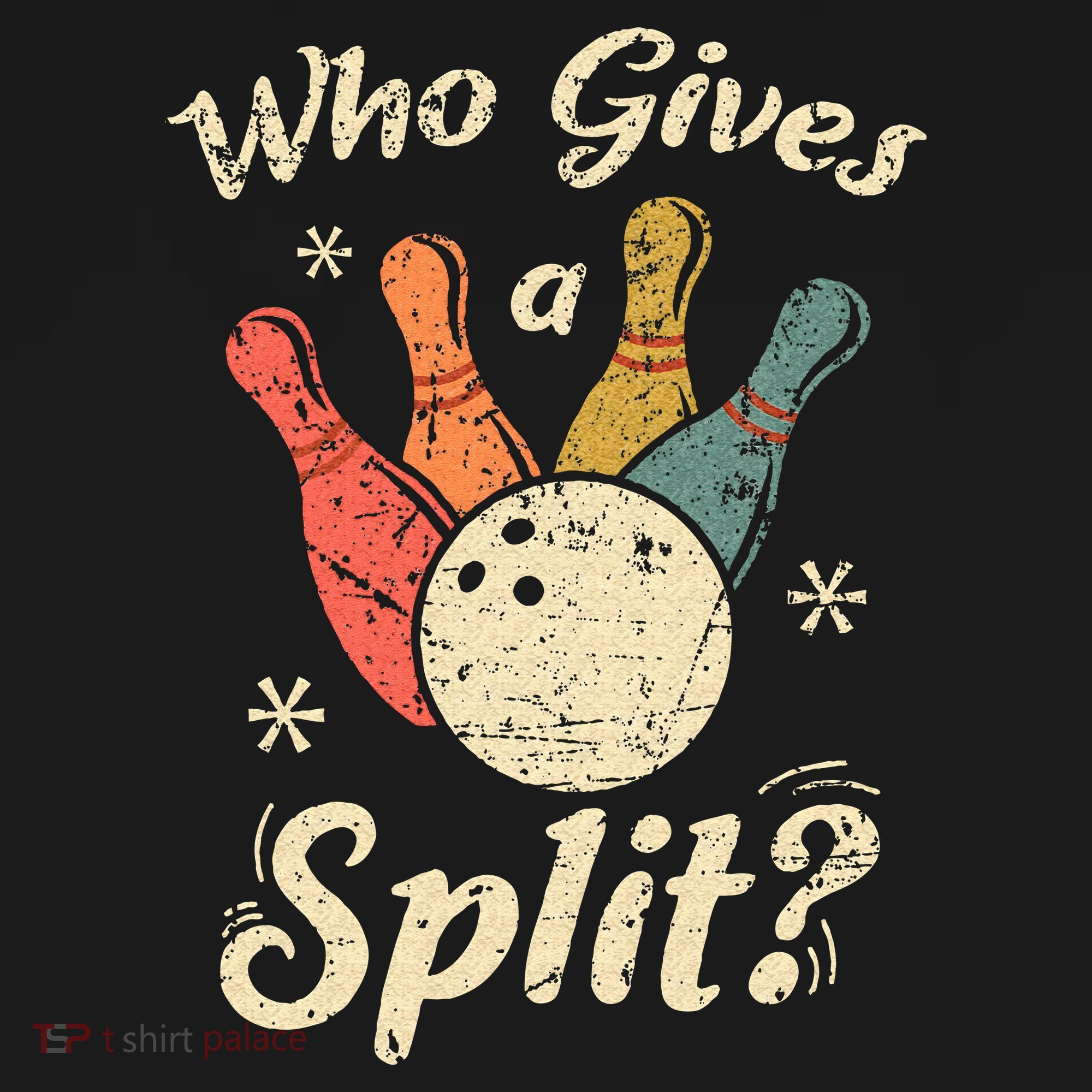 Funny Bowling Who Gives A Split Bowler Bowling Team Gift Coaster