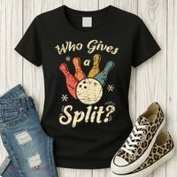 Funny Bowling Who Gives A Split Bowler Bowling Team Gift Women's T-Shirt thumb 3