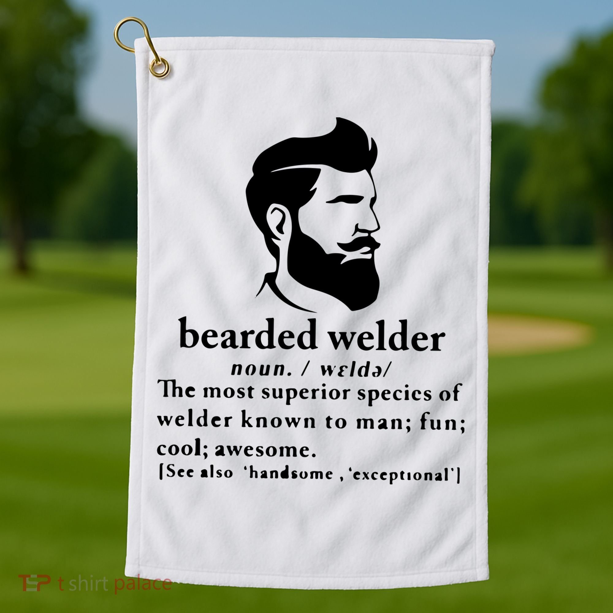 Funny Beard Welder Definition Meaning Golf Towel