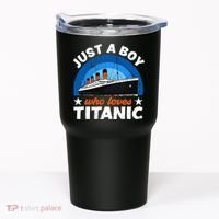 For Boys Who Just Love The RMS Titanic Tumbler thumb 0