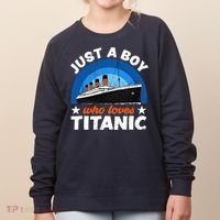 For Boys Who Just Love The RMS Titanic Women's Sweatshirt thumb 0