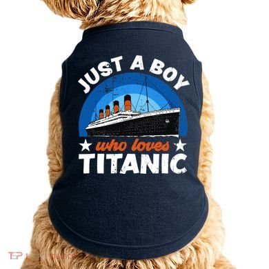 For Boys Who Just Love The RMS Titanic Doggie Tank