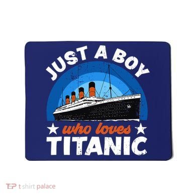 For Boys Who Just Love The RMS Titanic Mousepad