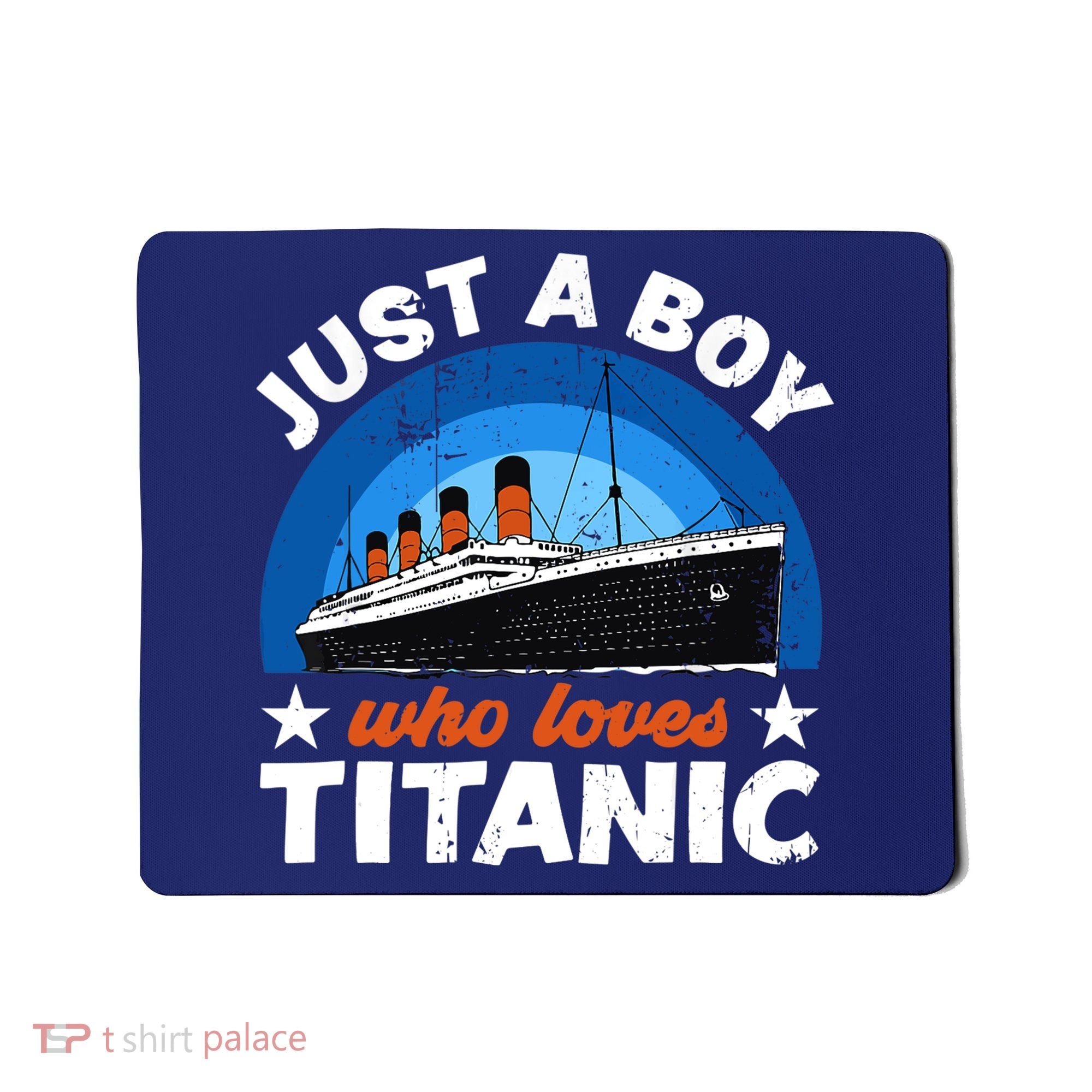 For Boys Who Just Love The RMS Titanic Mousepad