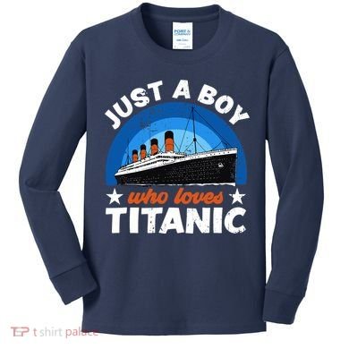 For Boys Who Just Love The RMS Titanic Kids Long Sleeve Shirt