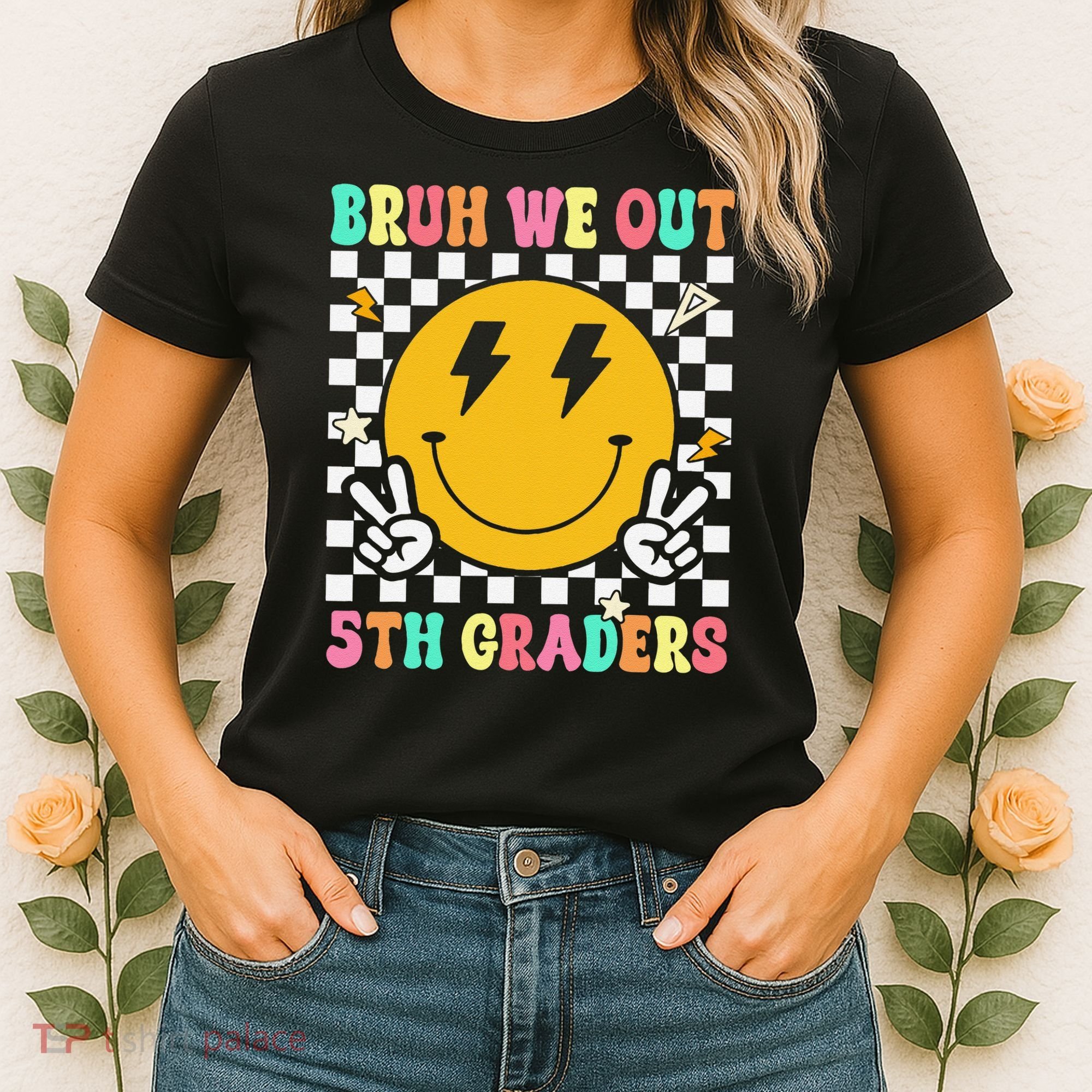 Funny Bruh We Out 5th Graders Fifth Grade Last Day of Women's T-Shirt