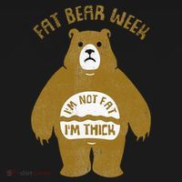 Fat Bear Week IM Not Fat IM Thick Apron thumb 3