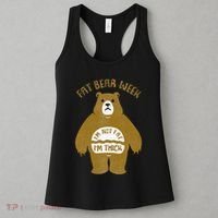 Fat Bear Week IM Not Fat IM Thick Women's Tank Top thumb 3