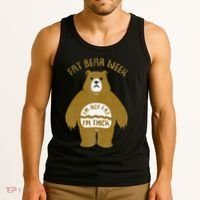 Fat Bear Week IM Not Fat IM Thick Tank Top thumb 3