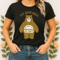 Fat Bear Week IM Not Fat IM Thick Women's T-Shirt thumb 2