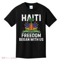 Freedom Began With Us Happy Haitian Flag Day Haiti Flag Kids T-Shirt thumb 0