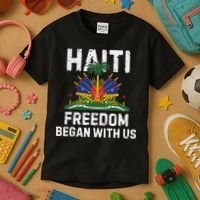Freedom Began With Us Happy Haitian Flag Day Haiti Flag Kids T-Shirt thumb 3