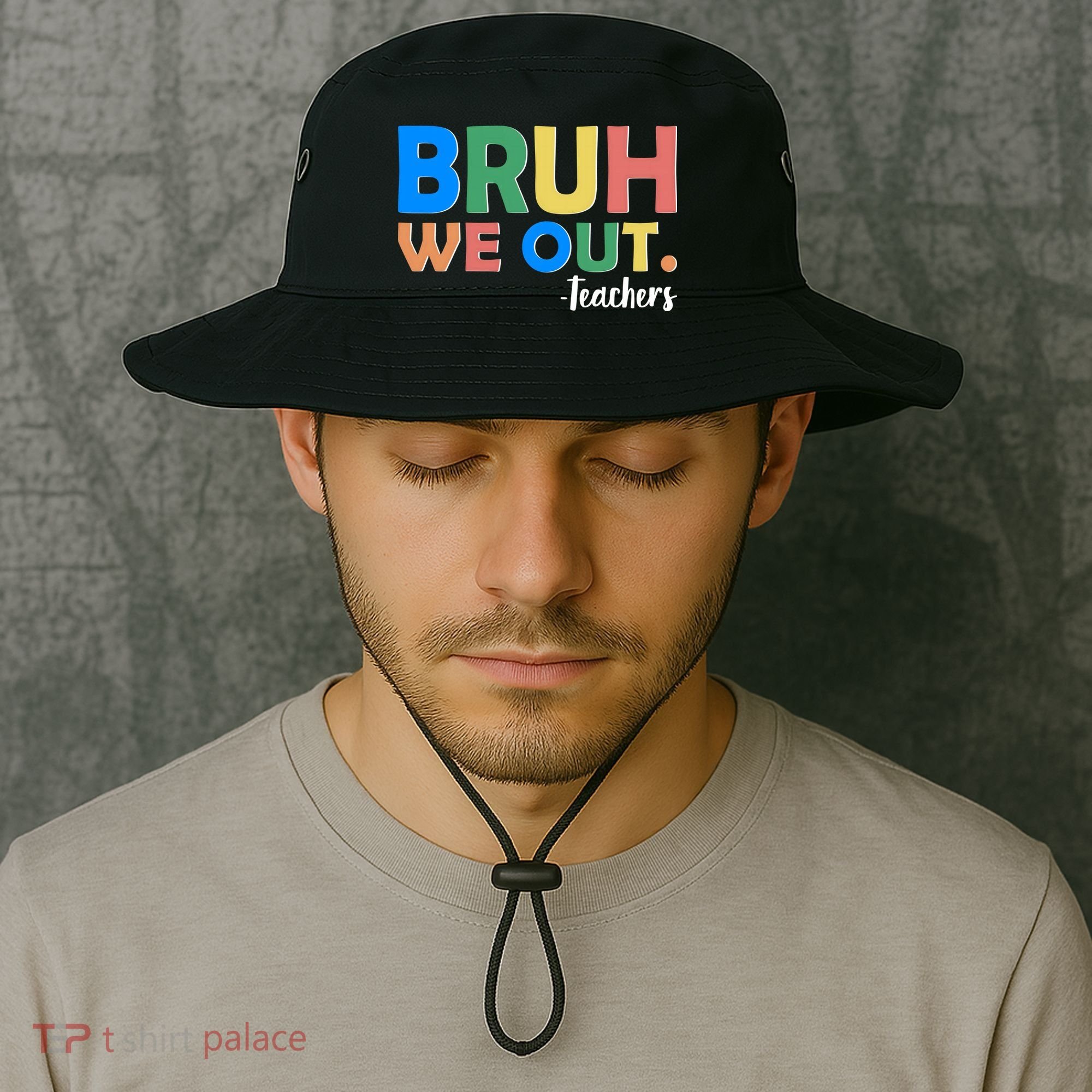 Funny BRUH We Out Teachers Schools Out Bucket Hat