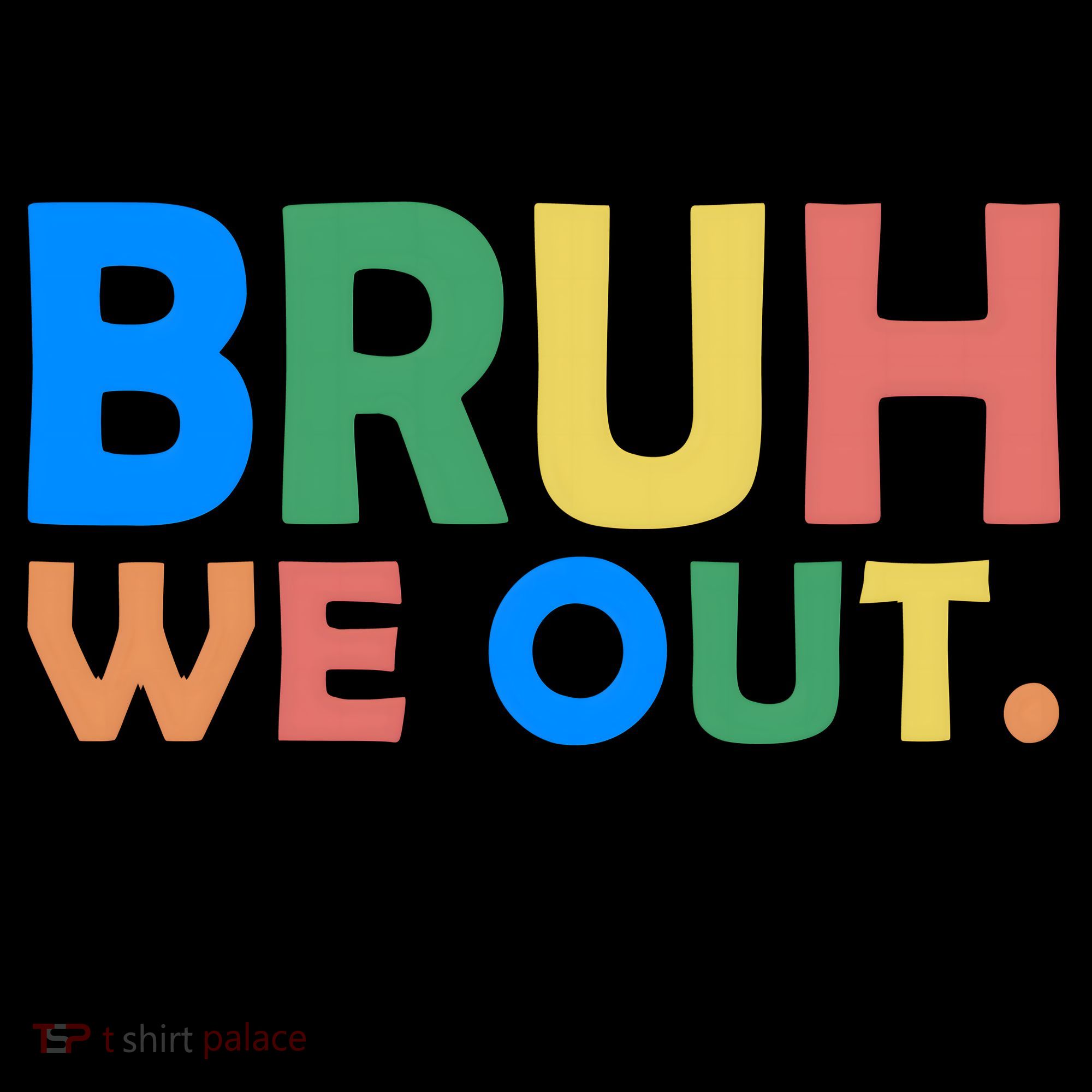 Funny BRUH We Out Teachers Schools Out Coffee Mug