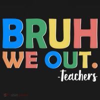 Funny BRUH We Out Teachers Schools Out Women's Hoodie thumb 2