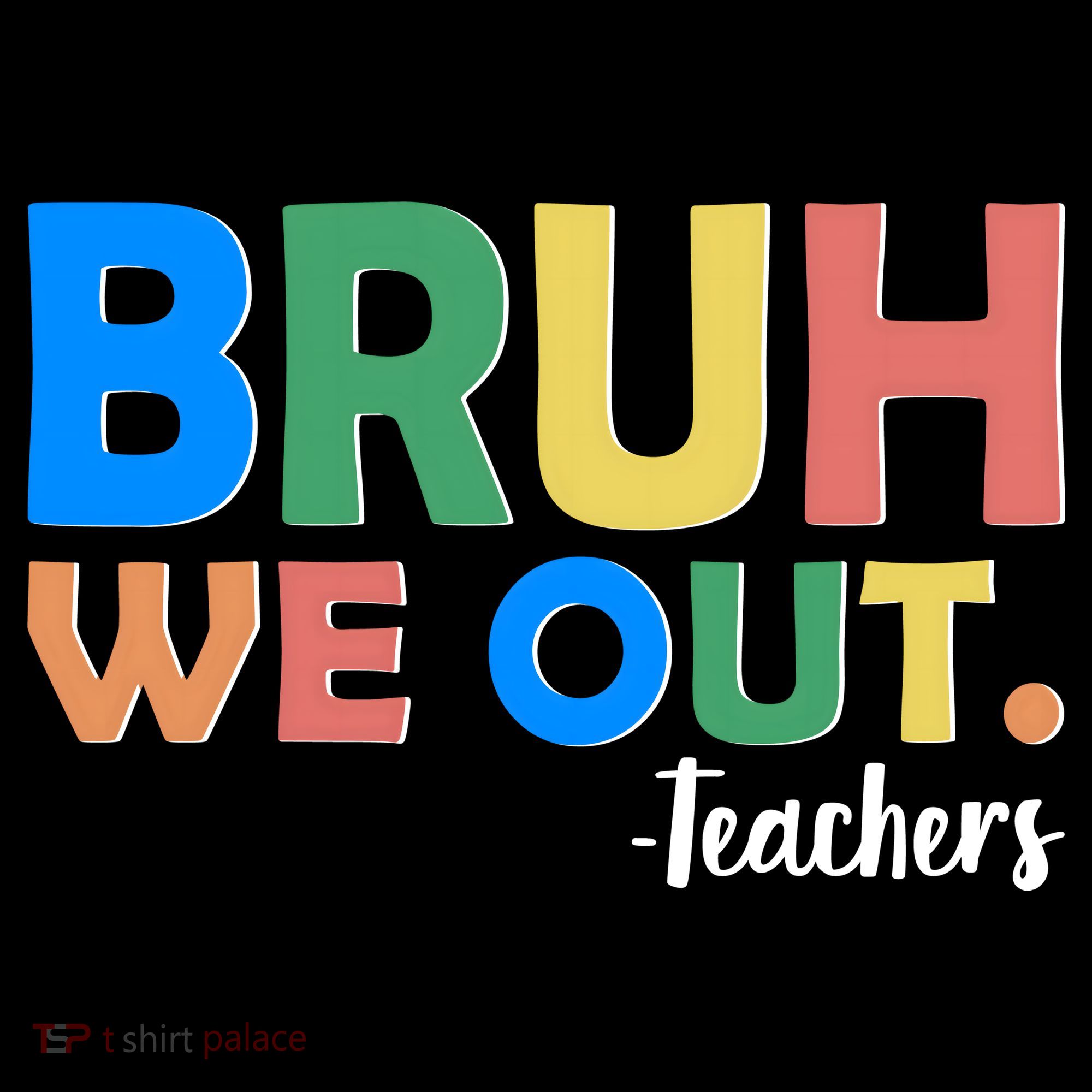 Funny BRUH We Out Teachers Schools Out Women's Hoodie