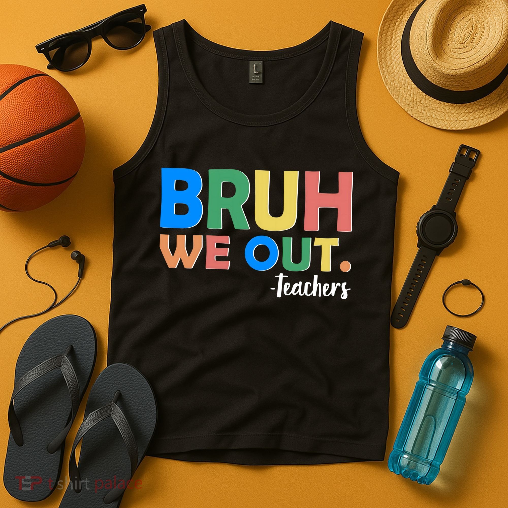 Funny BRUH We Out Teachers Schools Out Tank Top