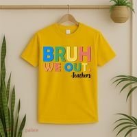 Funny BRUH We Out Teachers Schools Out T-Shirt thumb 2