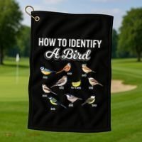 Funny Bird Watcher How To Identify A Bird Unique Birder Golf Towel thumb 1