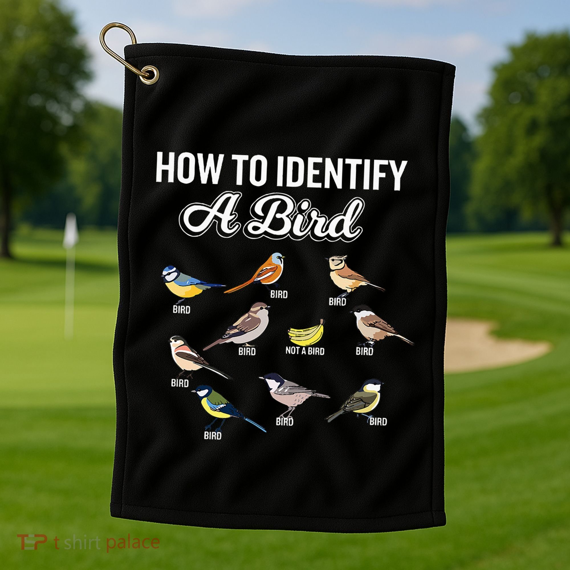 Funny Bird Watcher How To Identify A Bird Unique Birder Golf Towel