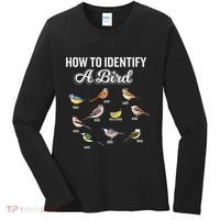 Funny Bird Watcher How To Identify A Bird Unique Birder Women's Long Sleeve Shirt thumb 0