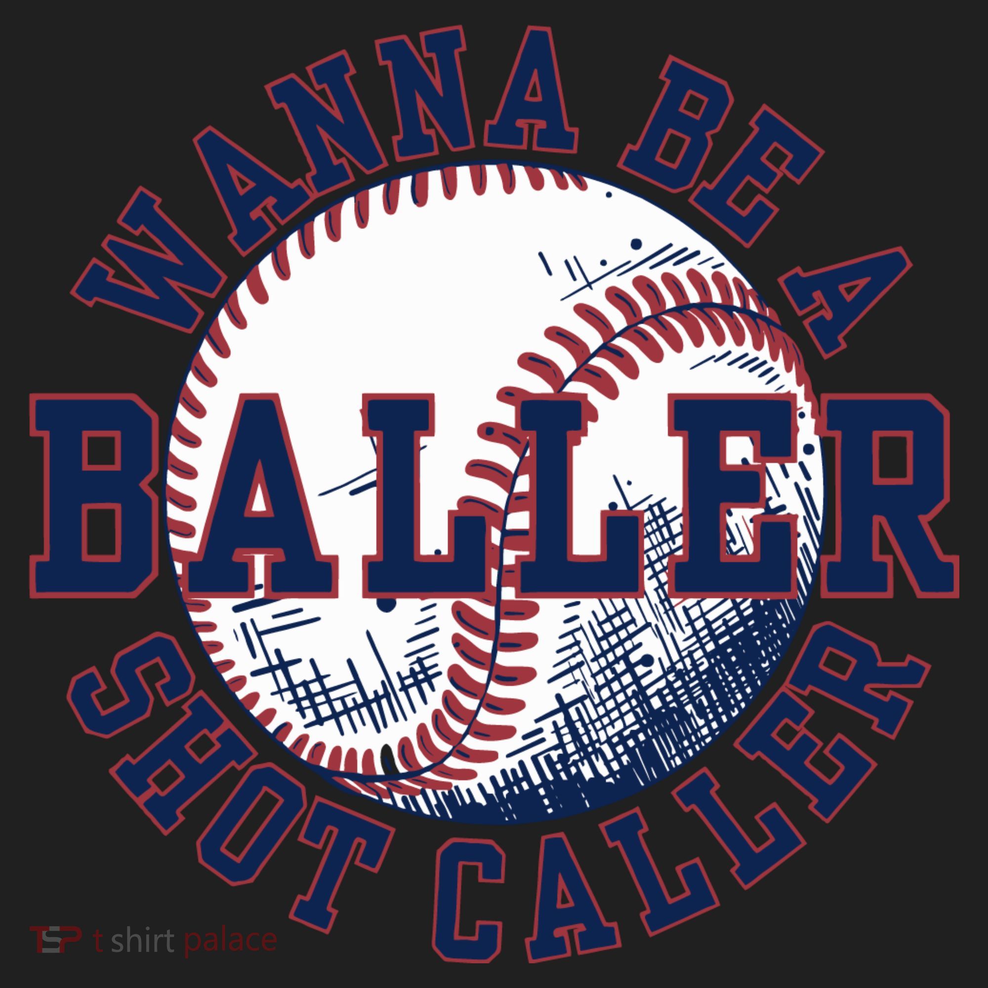Funny Baller Wanna Be A Shot Caller Baseball Player Women's Sweatshirt