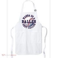 Funny Baller Wanna Be A Shot Caller Baseball Player Apron thumb 0