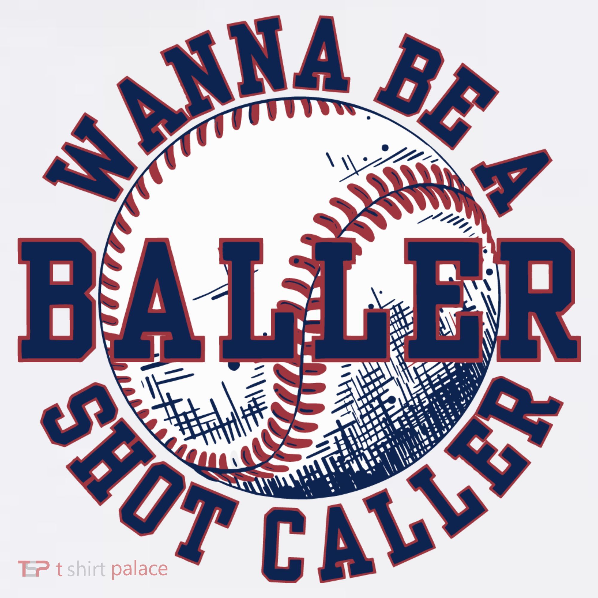 Funny Baller Wanna Be A Shot Caller Baseball Player T-Shirt