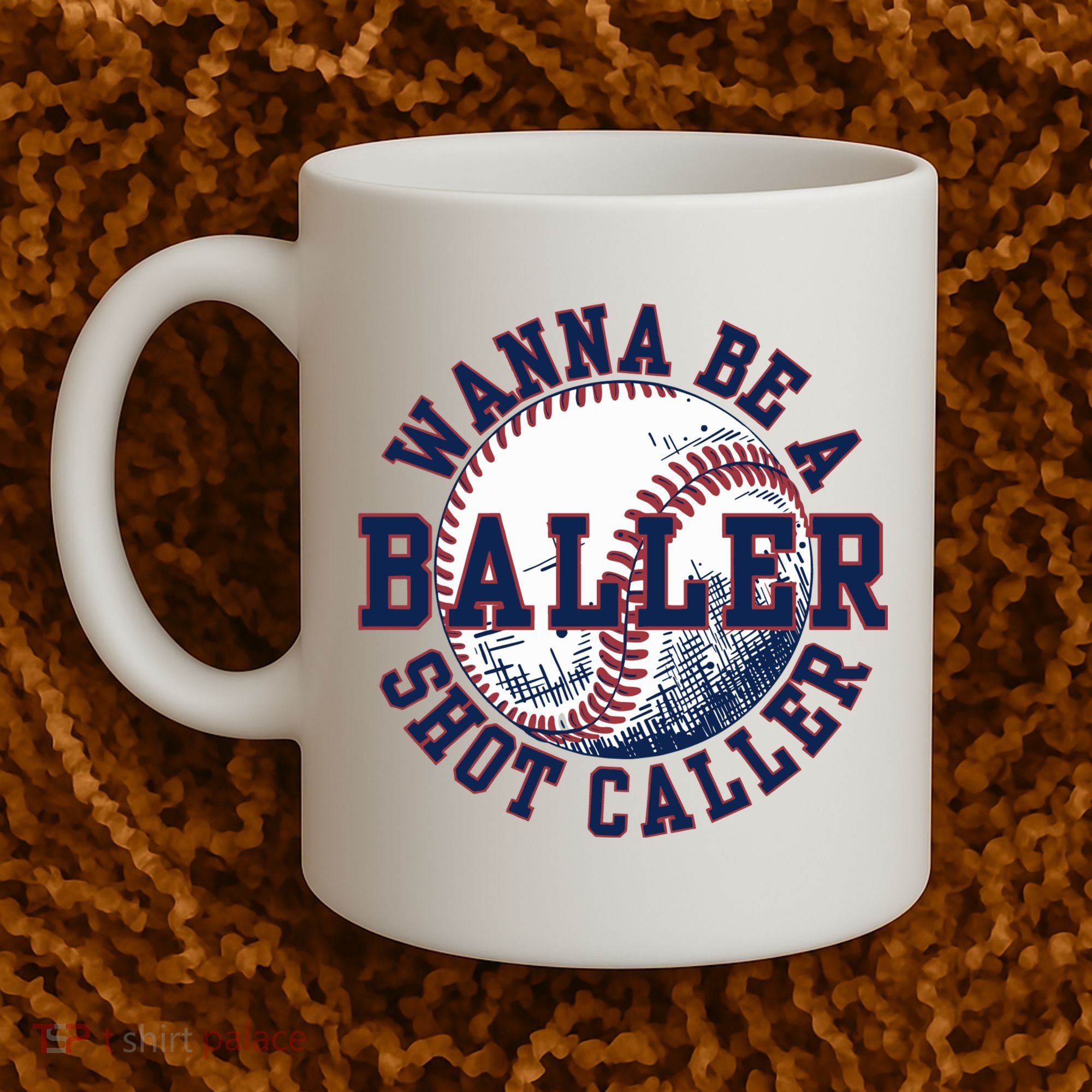 Funny Baller Wanna Be A Shot Caller Baseball Player Coffee Mug